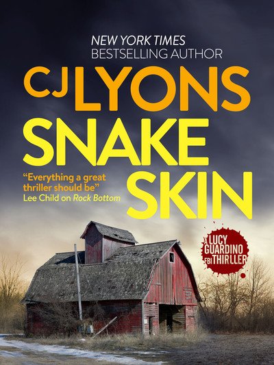 Cover for CJ Lyons · Snake Skin - Lucy Guardino FBI Thrillers (Pocketbok) (2018)