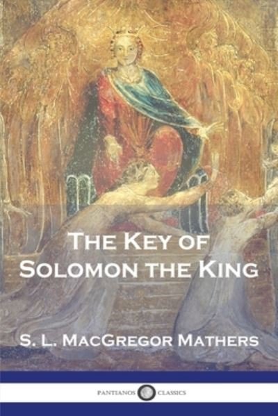Cover for S. L. MacGregor Mathers · Key of Solomon the King (Bok) (1901)