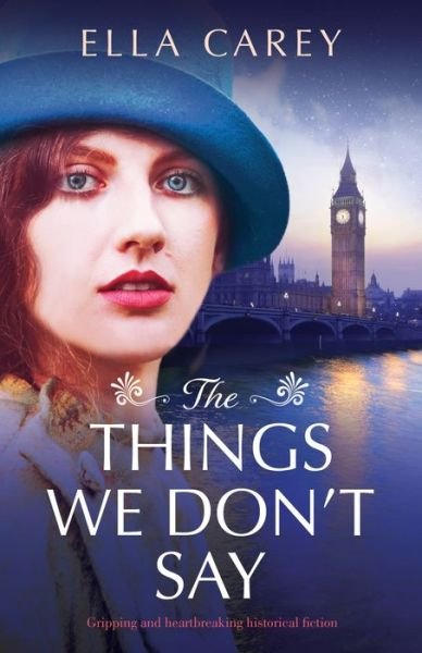 Cover for Ella Carey · The Things We Don't Say (Paperback Bog) (2021)