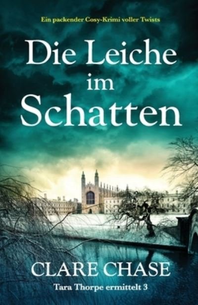 Cover for Clare Chase · Die Leiche Im Schatten (Book) (2023)