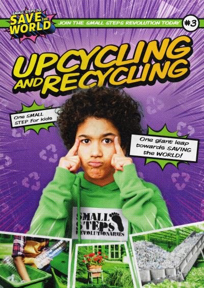 Cover for Robin Twiddy · Upcycling and Recycling - Small Steps To Save The World (Hardcover Book) (2021)