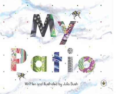 Cover for Julia Bush · My Patio (Hardcover Book) (2023)