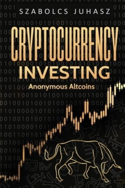 Cover for Szabolcs Juhasz · Cryptocurrency Investing (Pocketbok) (2019)