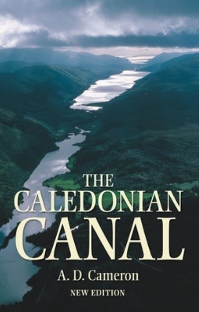 Cover for A.D. Cameron · The Caledonian Canal (Paperback Book) [Reissue edition] (2024)