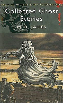 Collected Ghost Stories - Tales of Mystery & The Supernatural - M.R. James - Kirjat - Wordsworth Editions Ltd - 9781840225518 - torstai 5. heinäkuuta 2007