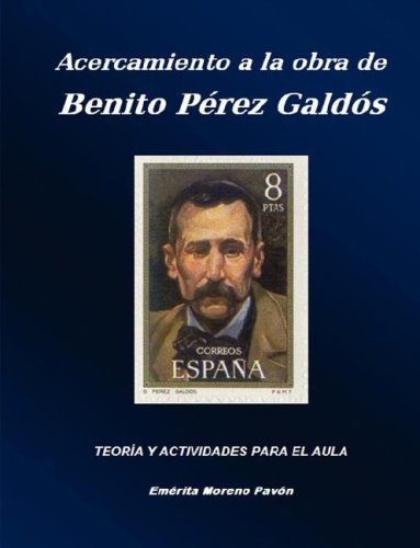 Cover for Emrita Moreno Pavn · Acercamiento a La Obra De Benito Perez Galdos (Pocketbok) [Spanish edition] (2008)