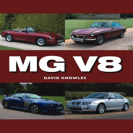 Mg V8 - David Knowles - Books - The Crowood Press Ltd - 9781847974518 - February 18, 2013