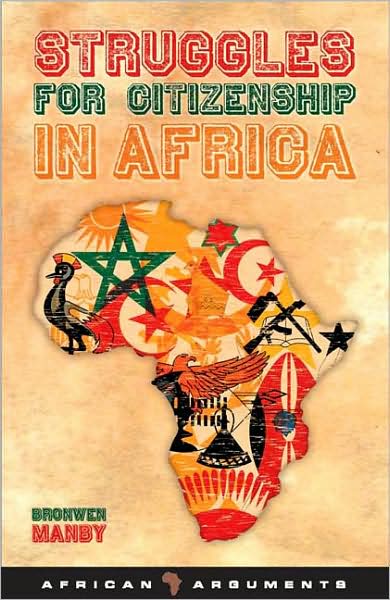 Cover for Bronwen Manby · Struggles for Citizenship in Africa - African Arguments (Hardcover Book) (2009)