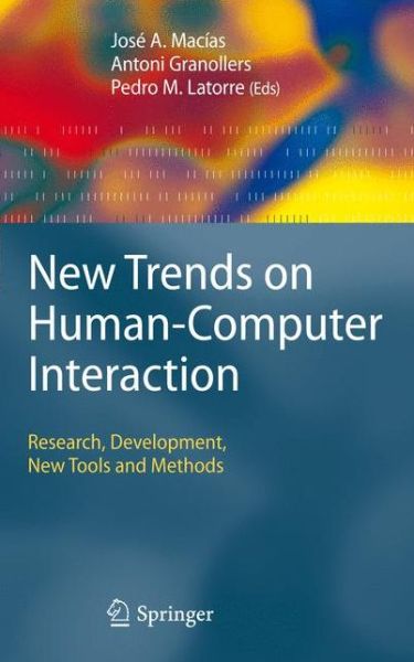 Cover for Maca-as, Josa (C) a · New Trends on Human-Computer Interaction: Research, Development, New Tools and Methods (Hardcover Book) [2009 edition] (2009)