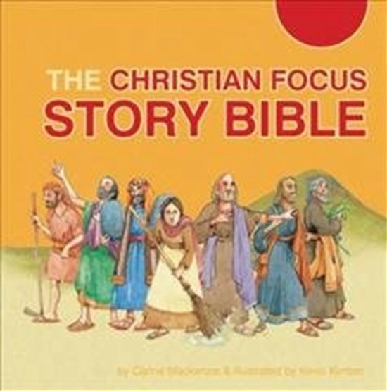 Cover for Carine MacKenzie · The Christian Focus Story Bible (Hardcover Book) (2008)