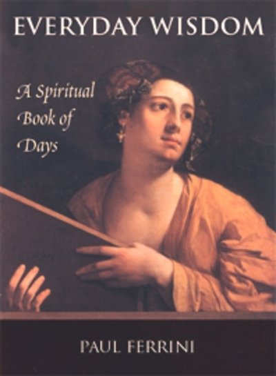 Cover for Paul Ferrini · Everyday Wisdom: A Spiritual Book of Days (Paperback Book) (2002)