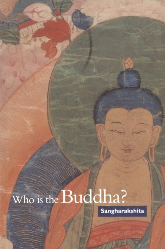 Cover for Bikshu Sangharakshita · Who is the Buddha? (Paperback Book) [New edition] (2021)