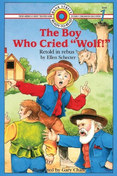 The Boy Who Cried "Wolf!" - Ellen Schecter - Books - Ibooks for Young Readers - 9781899694518 - December 9, 2014