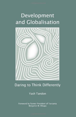 Cover for Yash Tandon · Development and Globalisation: Daring to Think Differently (Paperback Book) (2009)