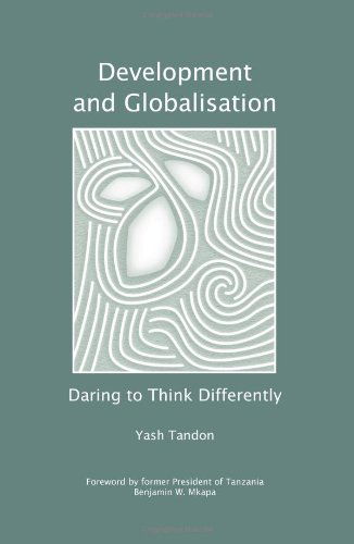 Cover for Yash Tandon · Development and Globalisation: Daring to Think Differently (Pocketbok) (2009)