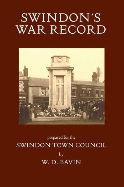 Cover for William Dorling Bavin · Swindon's War Record (Paperback Book) (2018)