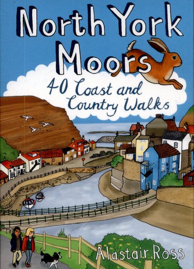 Cover for Alastair Ross · North York Moors: 40 Coast and Country Walks (Paperback Book) (2015)