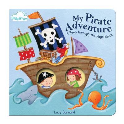 My Pirate Adventure - Lucy Barnard - Books - Hacche Retail Ltd - 9781909290518 - September 30, 2014