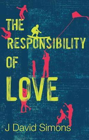 Cover for J David Simons · The Responsibility of Love (Paperback Book) (2021)
