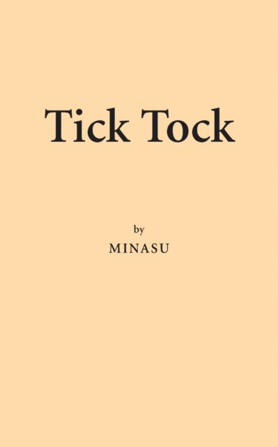 Cover for Minasu · Tick Tock (Paperback Book) (2018)