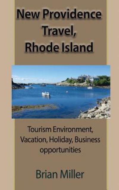 Cover for Brian Miller · New Providence Travel, Rhode Island (Paperback Book) (2017)