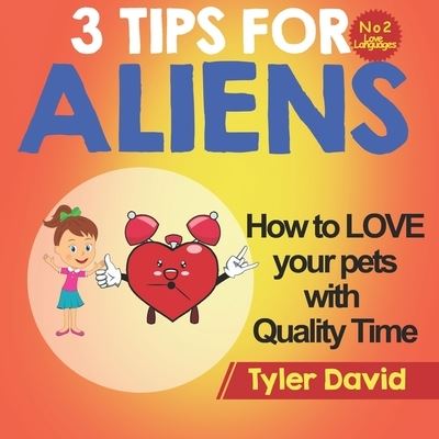 Cover for Tyler David · How to LOVE your pets with Quality Time (Paperback Book) (2022)