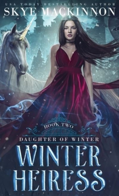 Cover for Skye MacKinnon · Winter Heiress - Daughter of Winter (Hardcover Book) (2021)