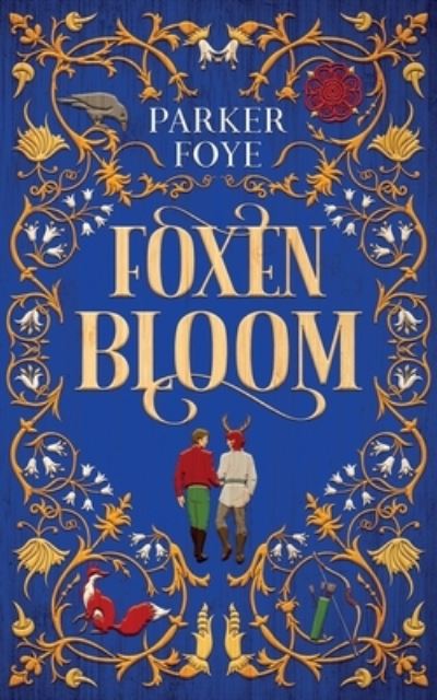 Cover for Parker Foye · Foxen Bloom (Paperback Book) (2021)