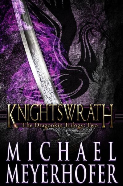 Cover for Michael Meyerhofer · Knightswrath (Pocketbok) (2015)