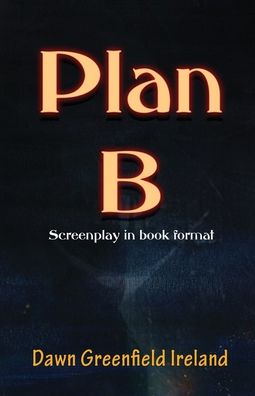 Cover for Dawn Greenfield Ireland · Plan B (Paperback Book) (2022)