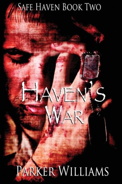 Cover for Parker Williams · Haven's War (Paperback Bog) (2017)