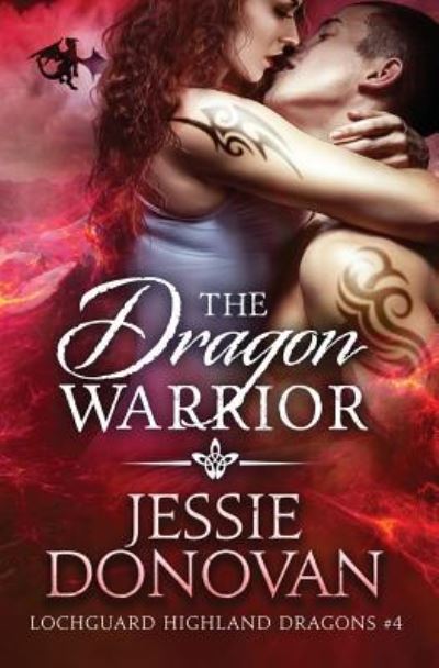 Cover for Jessie Donovan · The Dragon Warrior (Paperback Book) (2017)