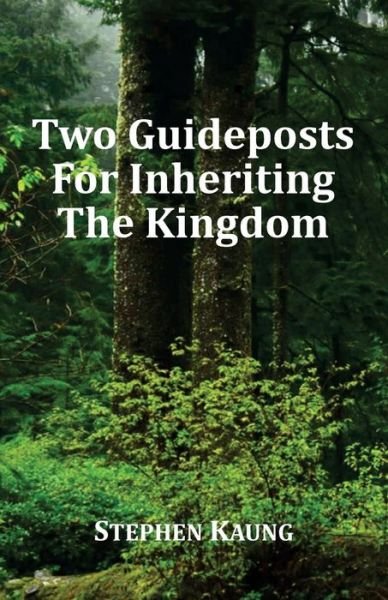 Cover for Stephen Kaung · Two Guideposts for Inheriting the Kingdom (Paperback Book) (2016)