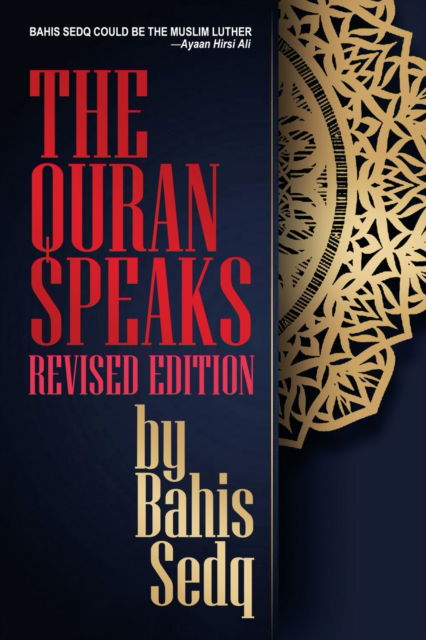 Cover for Bahis Sedq · The Quran Speaks - Revised Edition (Paperback Book) (2021)