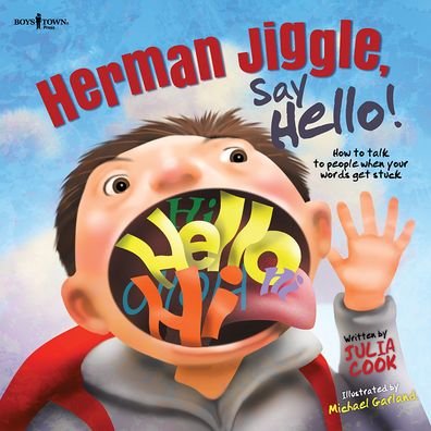Cover for Cook, Julia (Julia Cook) · Herman Jiggle, Say Hello!: How to Talk to People When Words Get Stuck (Paperback Book) (2020)