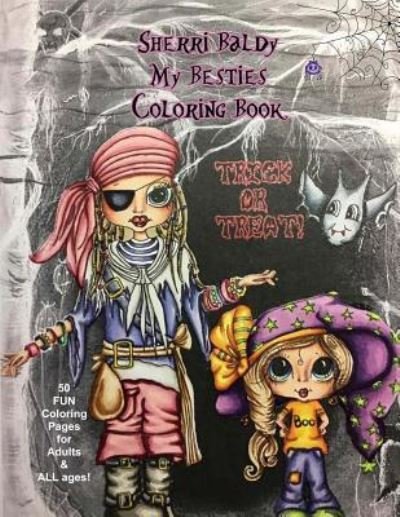 Cover for Sherri Ann Baldy · Sherri Baldy My Besties Coloring Book Trick or Treat (Paperback Book) (2017)