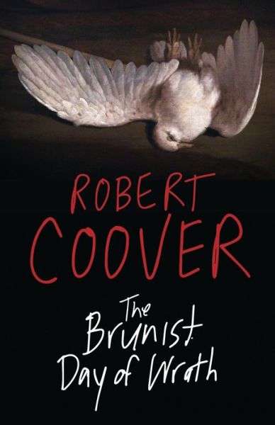 Cover for Robert Coover · The Brunist Day of Wrath (Paperback Book) (2017)