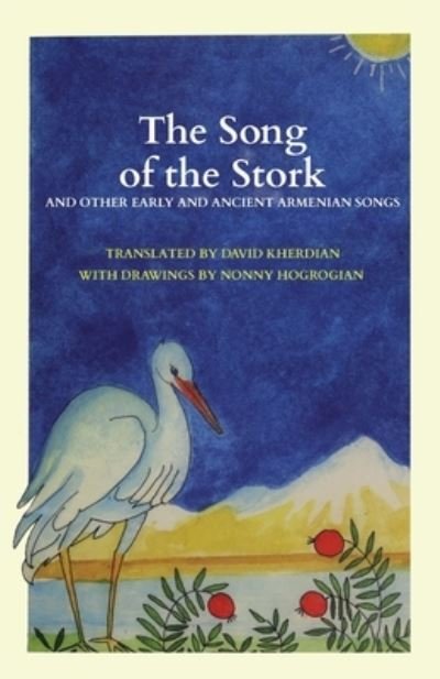 Cover for David Kherdian · The Song of the Stork (Paperback Book) (2019)