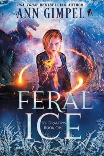 Cover for Ann Gimpel · Feral Ice (Paperback Book) (2019)