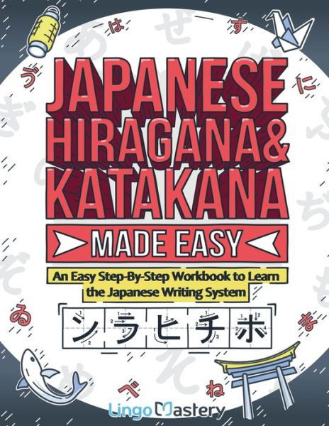 Cover for Lingo Mastery · Japanese Hiragana and Katakana Made Easy (Paperback Book) (2022)