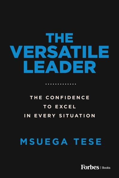 Cover for Msuega Tese · Versatile Leader (Book) (2023)