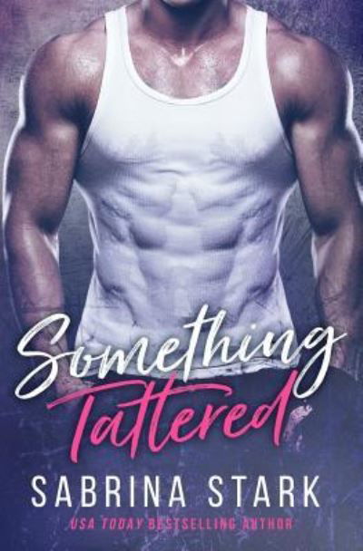 Cover for Sabrina Stark · Something Tattered (Paperback Book) (2017)