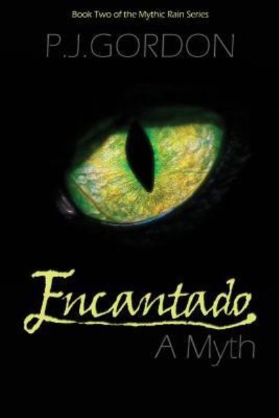 Cover for P J Gordon · Encantado (Paperback Book) (2017)