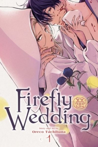 Cover for Oreco Tachibana · Firefly Wedding, Vol. 1 - Firefly Wedding (Paperback Book) (2025)