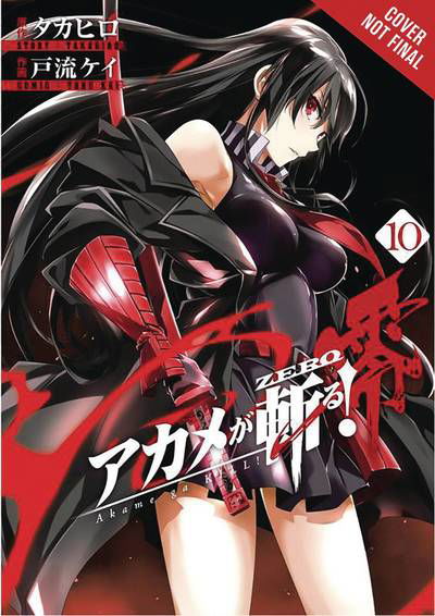 Cover for Takahiro · Akame ga Kill! Zero, Vol. 10 - AKAME GA KILL ZERO GN (Paperback Book) (2019)