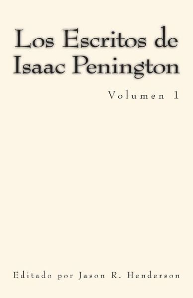Cover for Isaac Penington · Los Escritos de Isaac Penington (Paperback Book) (2017)