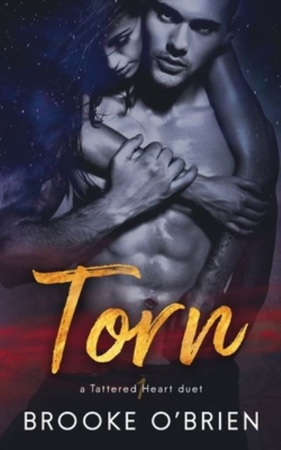 Cover for Brooke O'Brien · Torn - Tattered Heart Duet (Paperback Book) (2018)