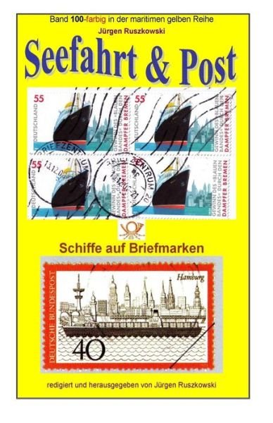 Cover for Juergen Ruszkowski · Seefahrt und Post - Schiffe auf Briefmarken (Paperback Bog) (2018)