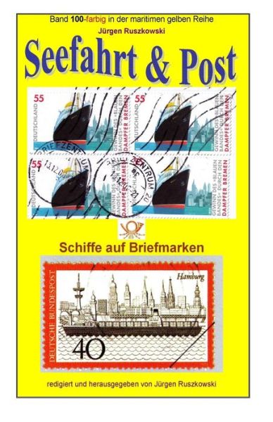 Cover for Juergen Ruszkowski · Seefahrt und Post - Schiffe auf Briefmarken (Paperback Book) (2018)