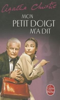 Mon Petit Doigt M a Dit (Ldp Christie) (French Edition) - Christie - Książki - Livre de Poche - 9782253138518 - 2 listopada 1995